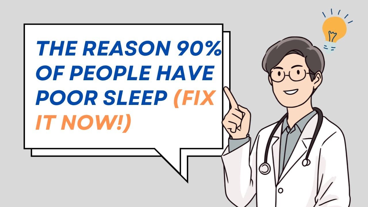 Illustration of a doctor pointing to text stating, "The reason 90% of people have poor sleep (fix it now!)." A light bulb icon appears above the doctor's head.